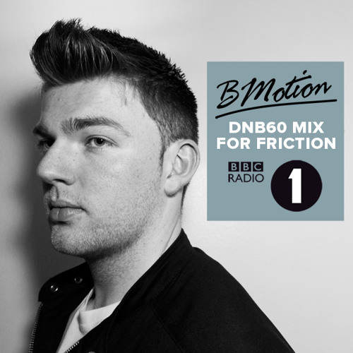BMotion - DNB60 Mix for Friction on BBC Radio 1