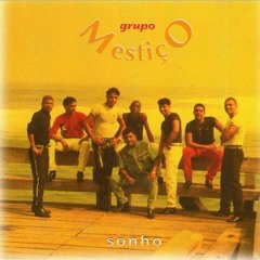 Grupo Mestiço - Me Engana Que Eu Gosto (1996)