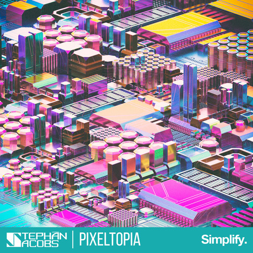 Stephan Jacobs - PIXELTOPIA EP