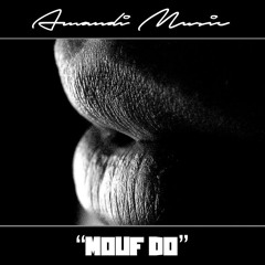 AmandiMusic- MoufDo