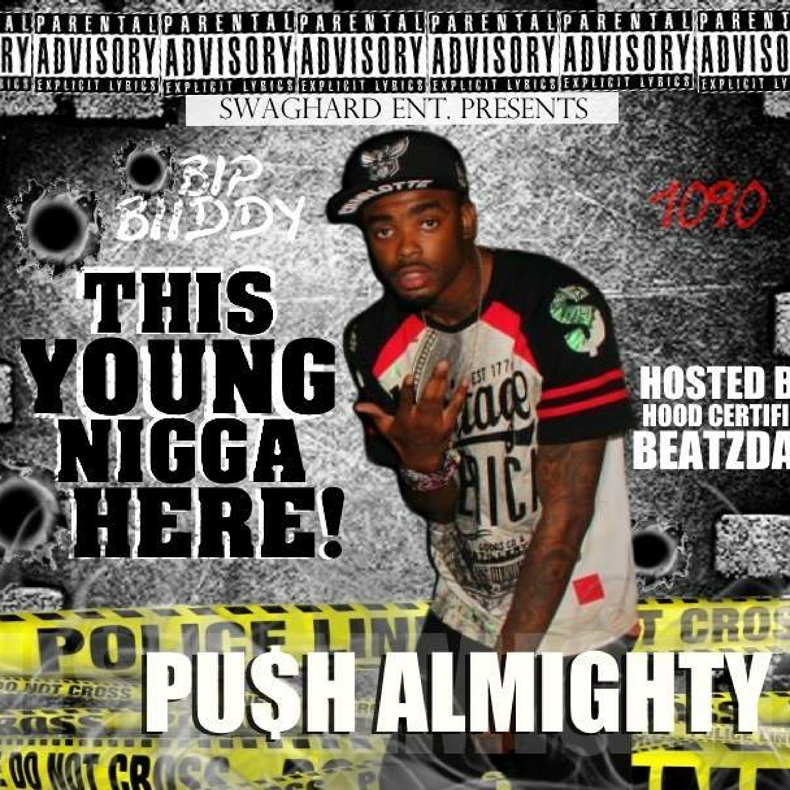 6.PushAlmighty This Young Nigga Here Mixtape Show Somthin episode artwork