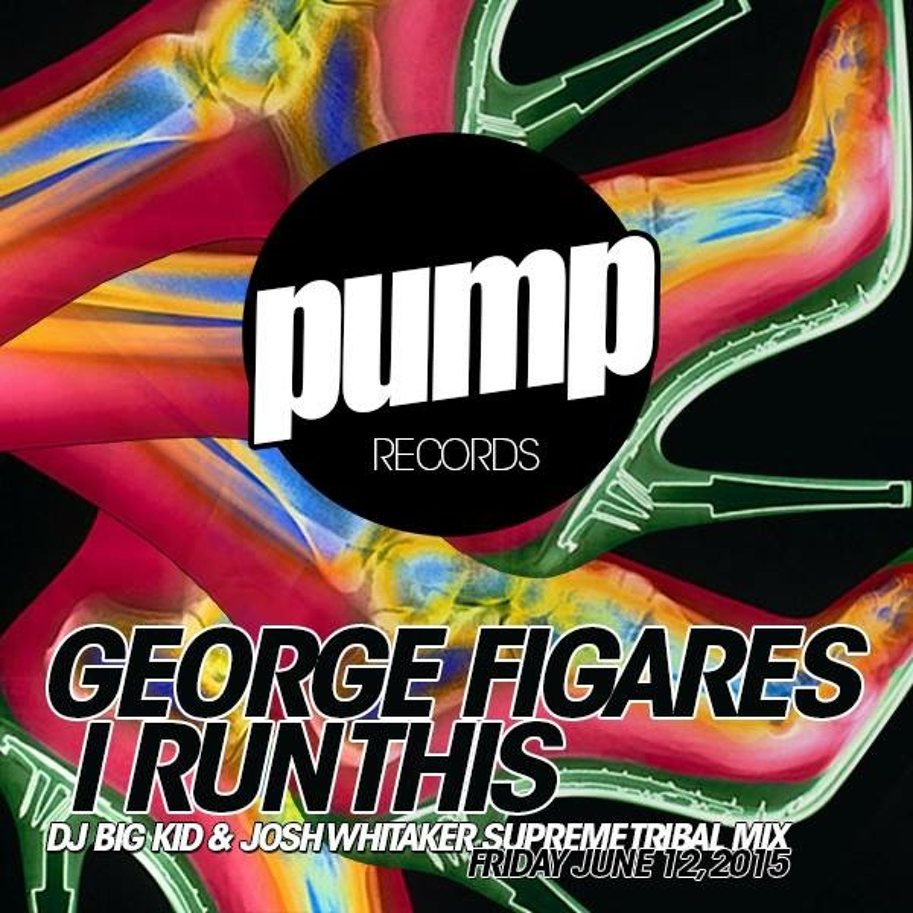 George Figares - I Run This (Big Kid & Josh Whitaker Supreme Tribal Remix)  [Preview]