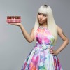 Nicki Minaj Bitch I M Madonna Nicki Verse Mp3