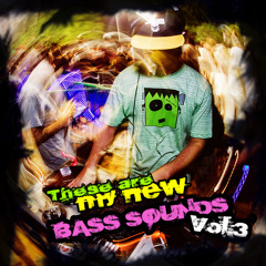 These are my new BASS Sounds Vol.3