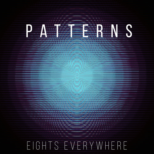 Eights Everywhere - Patterns (Preview)