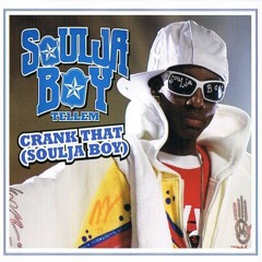 Crank that Hardcore! (Soulja Boy)