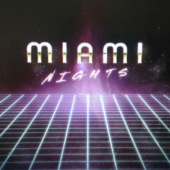 Miami Nights