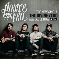 Pierce The Veil - The Divine Zero