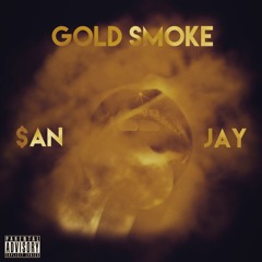 Gold Smoke (Prod. By Caleb Sarikey)