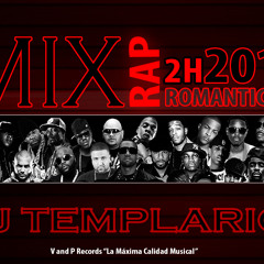 Dj Templario - Mix Rap Romantico 2015 2H (Santa Rm / Nach / Porta)