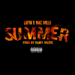The Summer Ft. Mac Milli