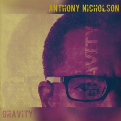 Anthony Nicholson - Gravity LP (soundclips)