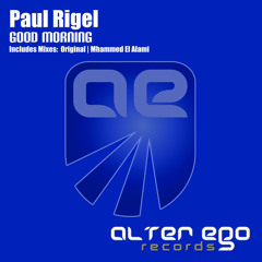 Paul Rigel - Good Morning ( Original Mix )