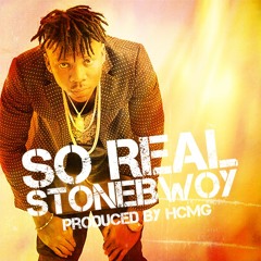 STONEBWOY - SO REAL - HOT COFFEE MUSIC GROUP