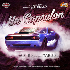 Julio Voltio Ft. Maicol - Un Capsulon (DJ Lokillo)