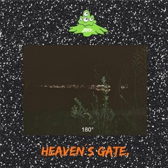 HEAVENS GATE