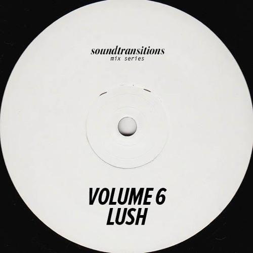 Sound Transitions Mix Series (LoFi House)