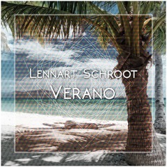 Lennart Schroot - Verano