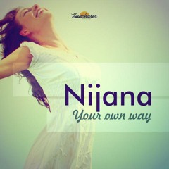 Nijana - Your Own Way (Spikes & Slicks Remix Preview Cut)