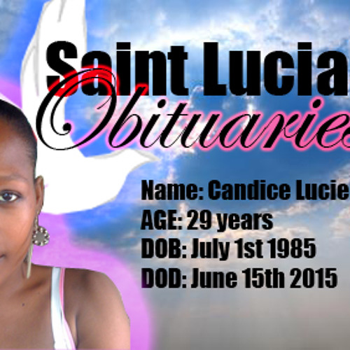 Saint Lucia Obituaries by Rohan Roaks Listen to music