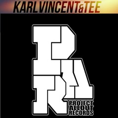 Project Allout Records Presents - Karl Vincent & Tee - Valley Of The Shadows Bootleg FREE DOWNLOAD
