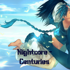 SimoneNC - Nightcore - Centuries