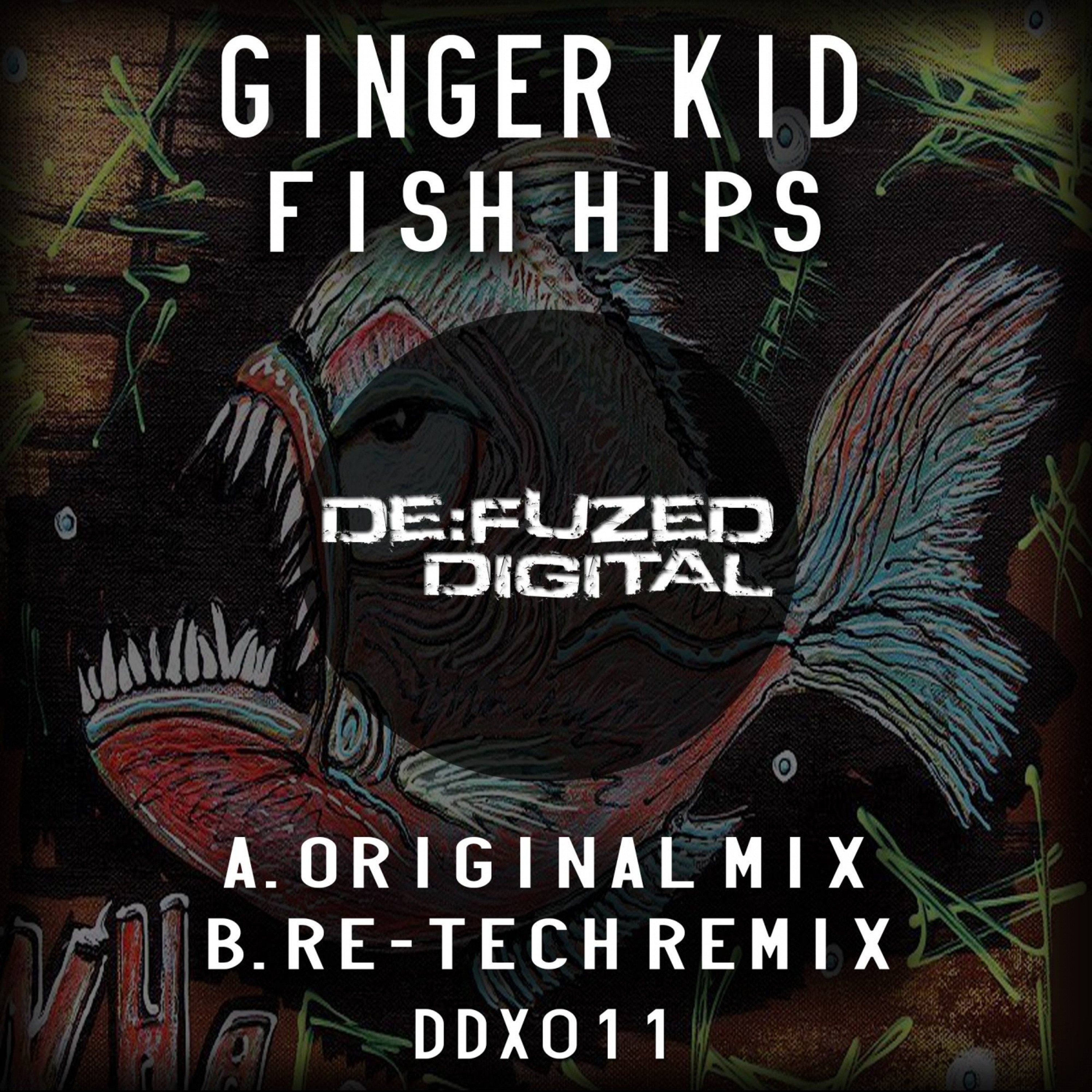 DDX011 : Ginger Kid - Fish Hips (Re-Tech Remix) episode artwork
