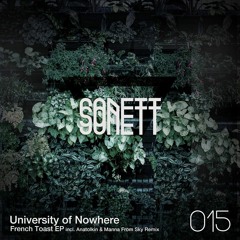 A1 University Of Nowhere - French Toast (Original Mix)