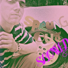 Topaz - Sprung Out _SlOwEd_