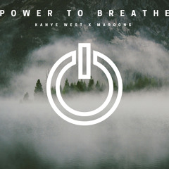 Power to Breathe