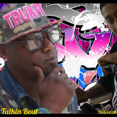 Whatchu Talkin Bout//Yung Pac ft.Slice breezy