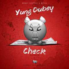 01 Yung Dubey -Check [freestyle]