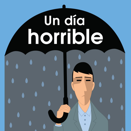 Podcast 2 - Un Dia Horrible | ProfeDeELE