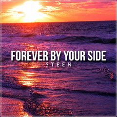 Forever by Your Side feat. Eva Slowinsky (Original Mix)