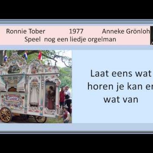 Jim Parker & Ronnie Tober & Anneke - Speel nog een liedje orgelman (Dubbelsong)