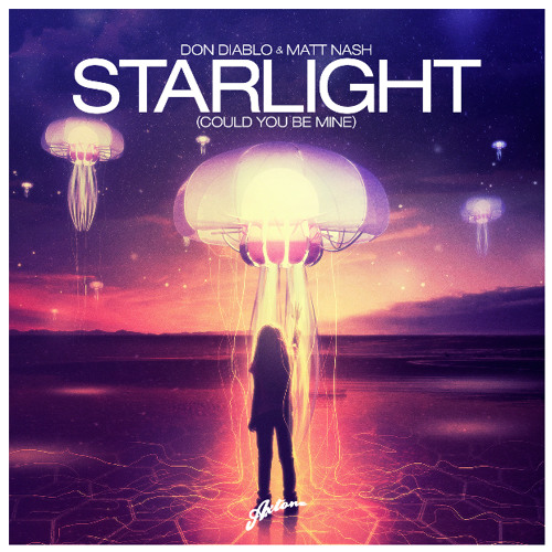 Don Diablo Ft. Matt Nash - Starlight (Could You Be Mine) [Rejekt Future House Edit]