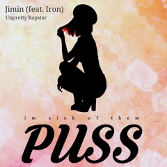 PUSS - JIMIN & IRON (지민, 아이런)(UNPRETTY RAPSTAR) - UPDATED INSTRUMENTAL REMAKE BY N.R.