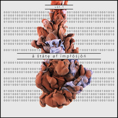 A State Of Implosion, Vol. 1