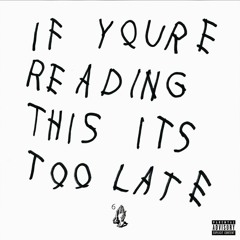 Drake - 10 Bands| If You're Reading This It's Too Late