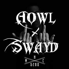 AOWL x Swayd - Impregnate
