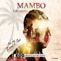 MAMBO - CRUZITO - PROD BY DANY EL PANA (7RECORDZ) - RADIO MIX