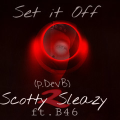 SetItOff Ft. B46 (p.DevB)