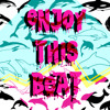 Enjoy This Beat Enjoy This Beat