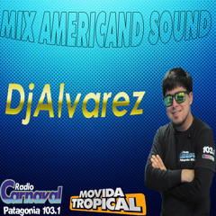 Amerikan Sound Mix - Dj Alvarez (Radio Carnaval)