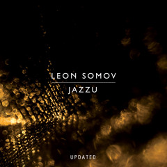 Leon Somov & Jazzu - Butterflies (Dynamic Illusion 'Burst into Bloom' Mix)