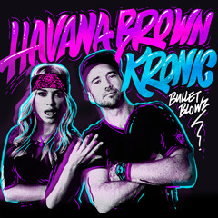 Havana Brown & Kronic - Bullet Blowz (Dimatik Remix) FREE DOWNLOAD