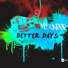 Uneek - Better Days