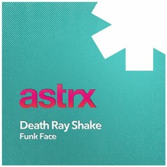 Death Ray Shake - Funk face(Discofool mix)