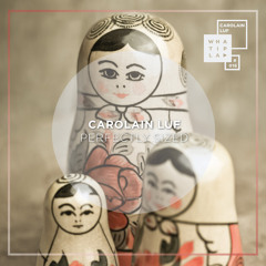 Carolain Luf - Perfectly Sized (PEREL RMX) - Snippet