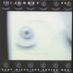 The Junket - The Engine Man
